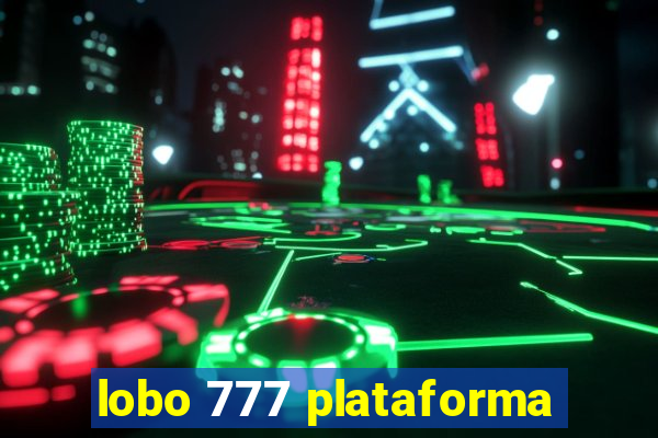 lobo 777 plataforma